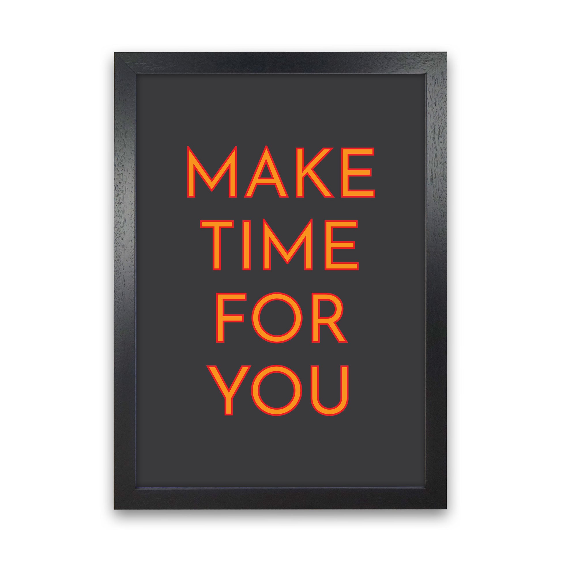 Make Time For You Neon Art Print by Pixy Paper Black Grain