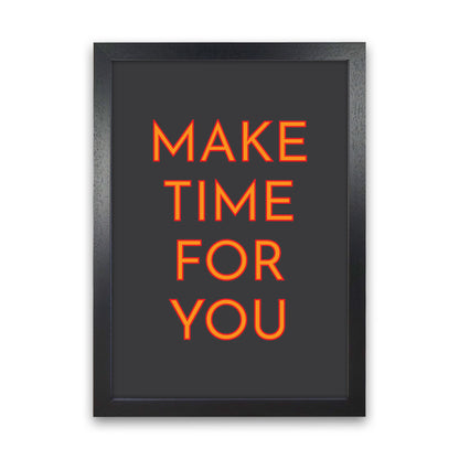 Make Time For You Neon Art Print by Pixy Paper Black Grain