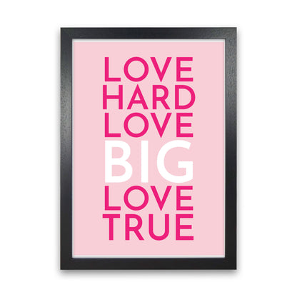 Love Hard Art Print by Pixy Paper Black Grain