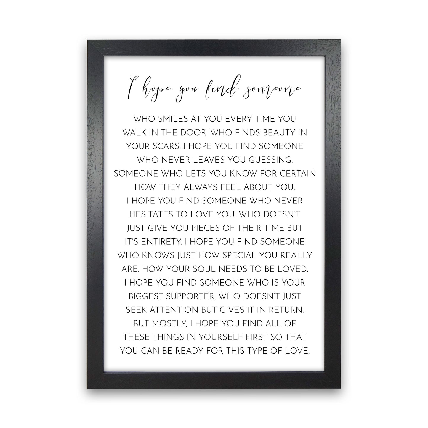 I HOPE YOU FIND SOMEONE-01 Art Print by Pixy Paper Black Grain