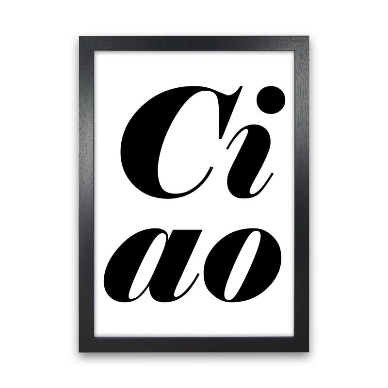 Ciao Art Print by Pixy Paper Black Grain