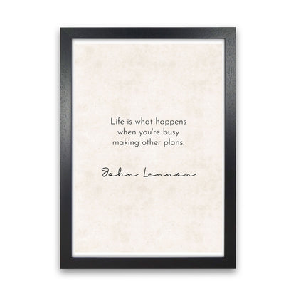 Life - John Lennon Art Print by Pixy Paper Black Grain