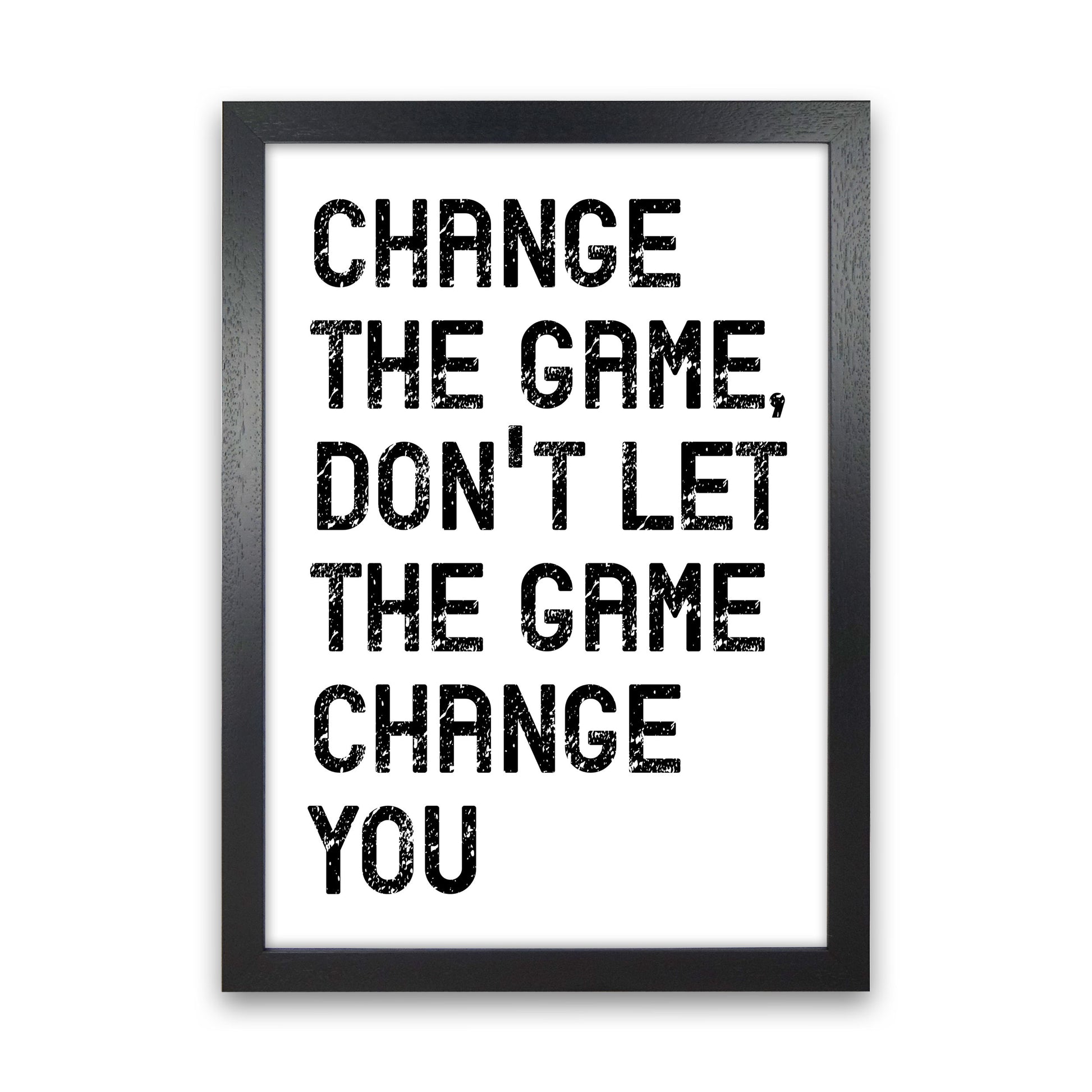 Change The Game Art Print by Pixy Paper Black Grain