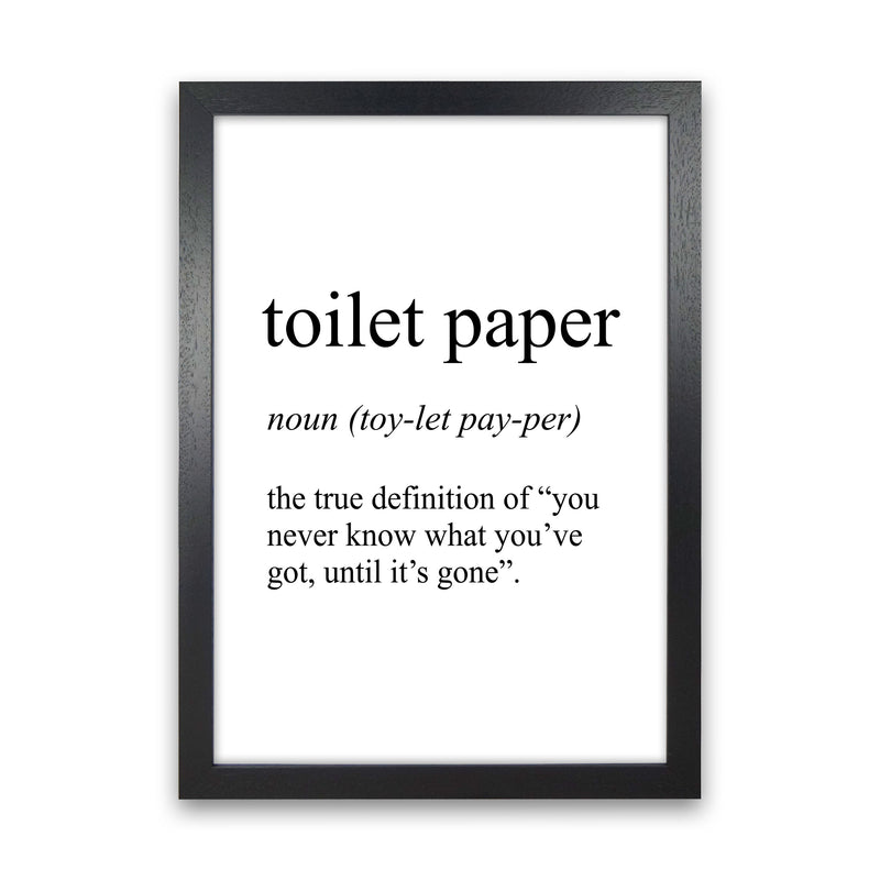 Toilet Paper Definition Art Print by Pixy Paper Black Grain
