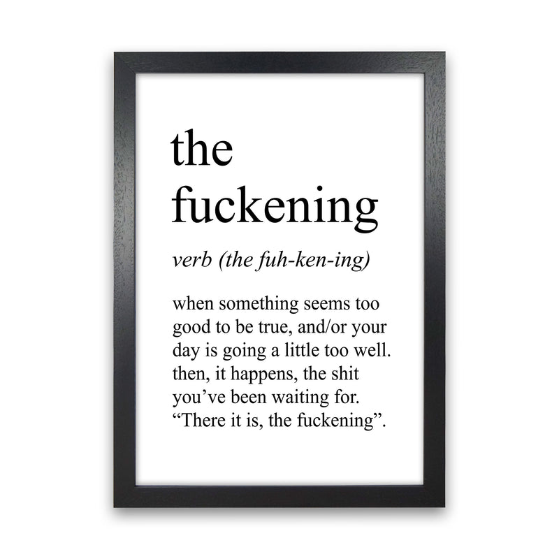 The Fuckening Definition Art Print by Pixy Paper Black Grain