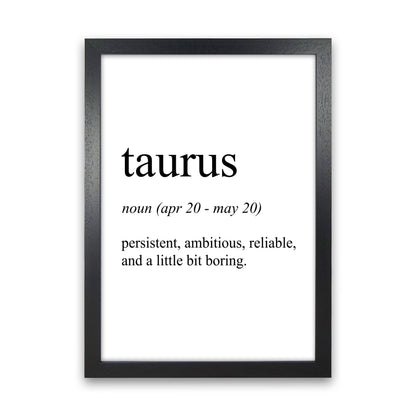 Taurus Definition Art Print by Pixy Paper Black Grain