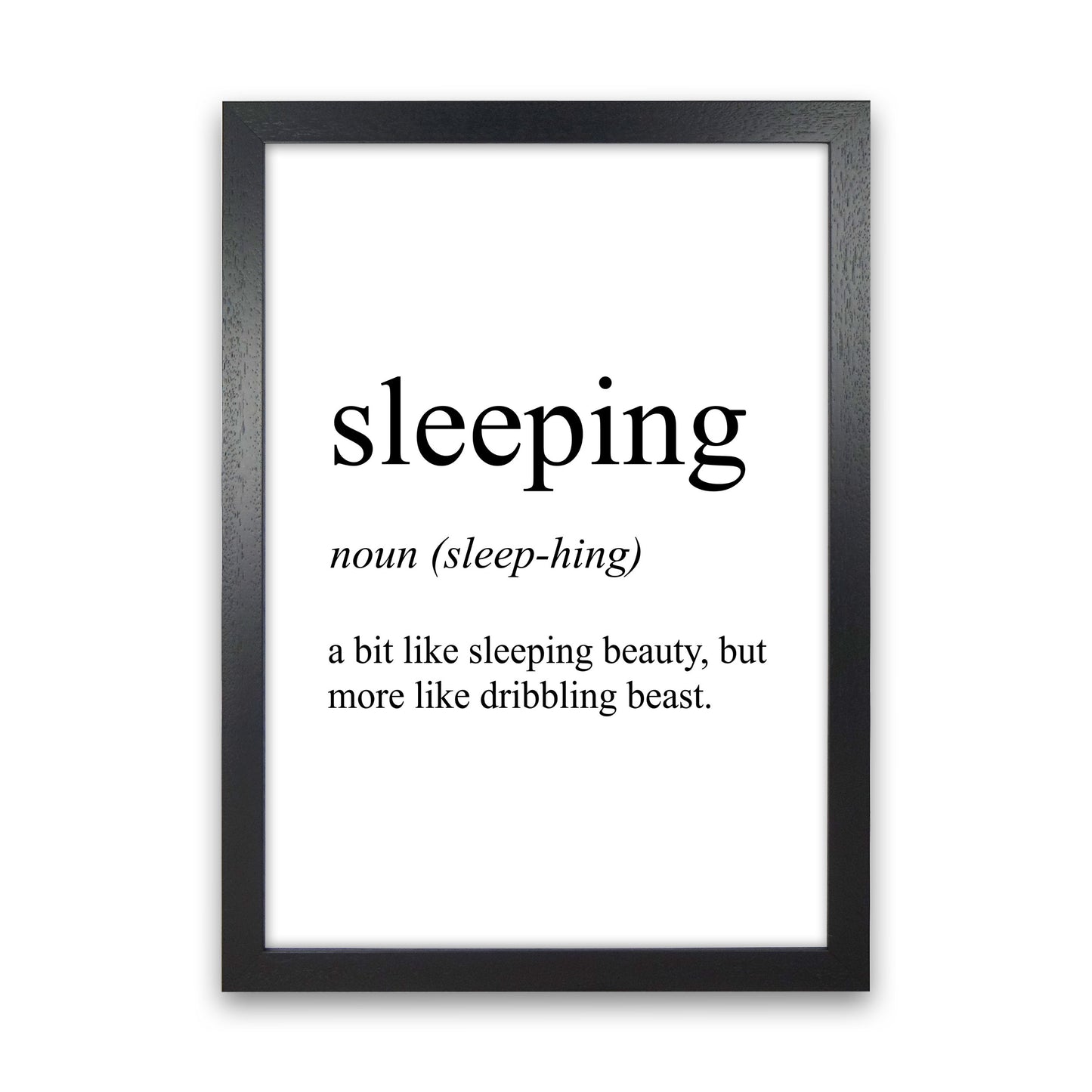 Sleeping Definition Art Print by Pixy Paper Black Grain