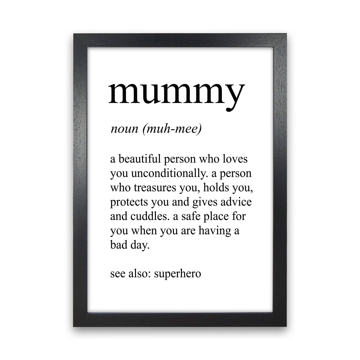 Mummy Definition Art Print by Pixy Paper Black Grain