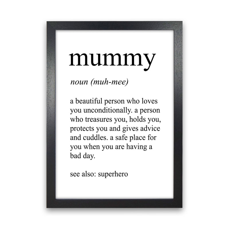 Mummy Definition Art Print by Pixy Paper Black Grain