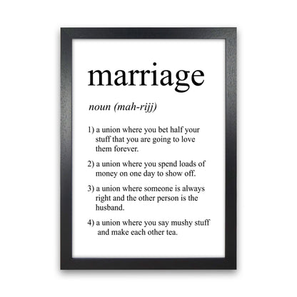Marriage Definition Art Print by Pixy Paper Black Grain