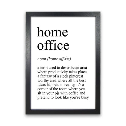 Home Office Definition Art Print by Pixy Paper Black Grain