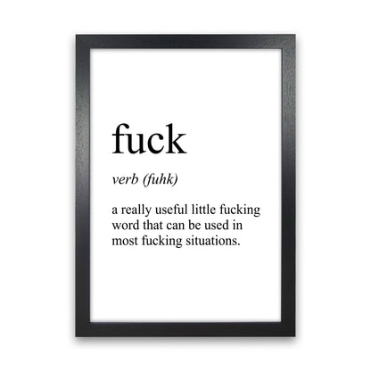 Fuck Definition Art Print by Pixy Paper Black Grain