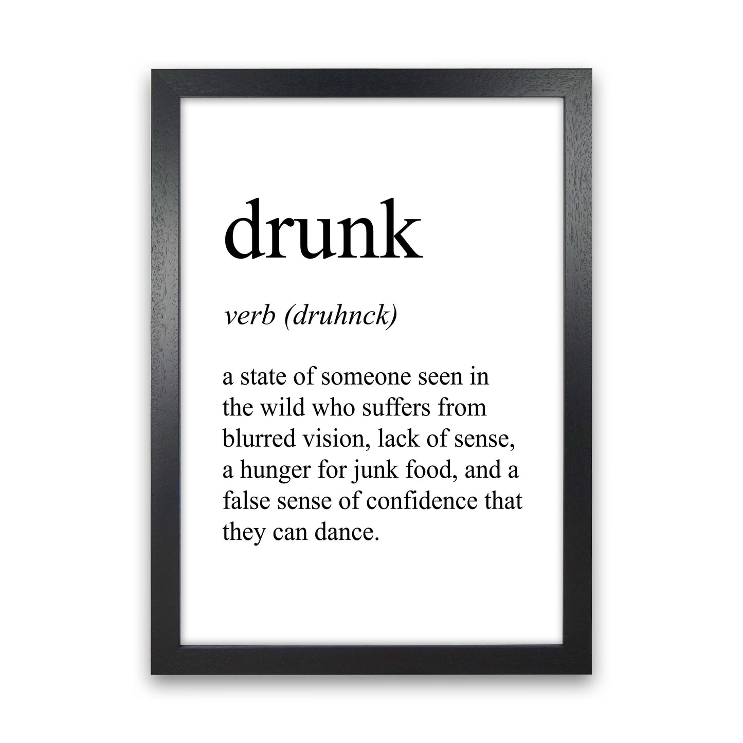 Drunk Definition Art Print by Pixy Paper Black Grain