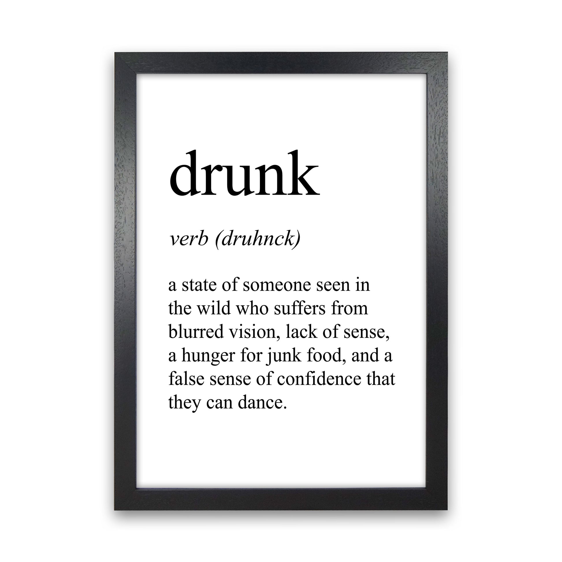 Drunk Definition Art Print by Pixy Paper Black Grain