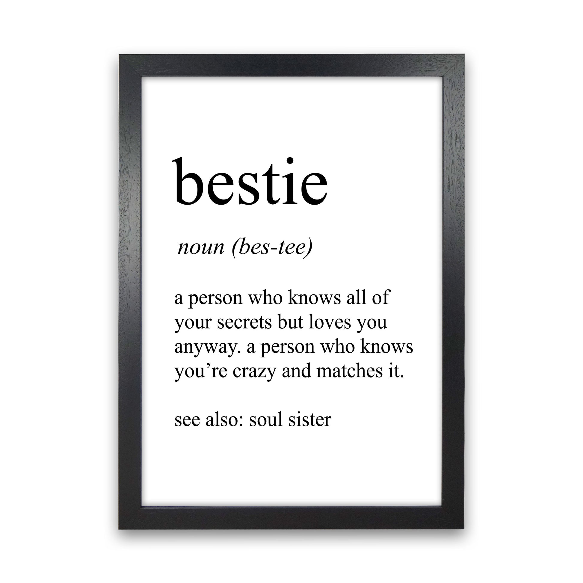 Bestie Definition Art Print by Pixy Paper Black Grain