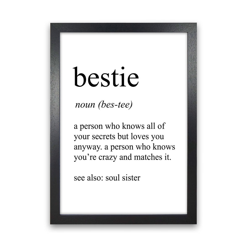 Bestie Definition Art Print by Pixy Paper Black Grain