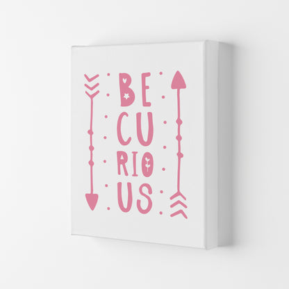 Be Curious Pink Framed Typography Wall Art Print Canvas