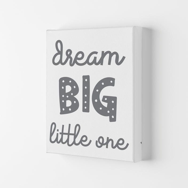 Dream Big Little One Grey Framed Nursey Wall Art Print Canvas