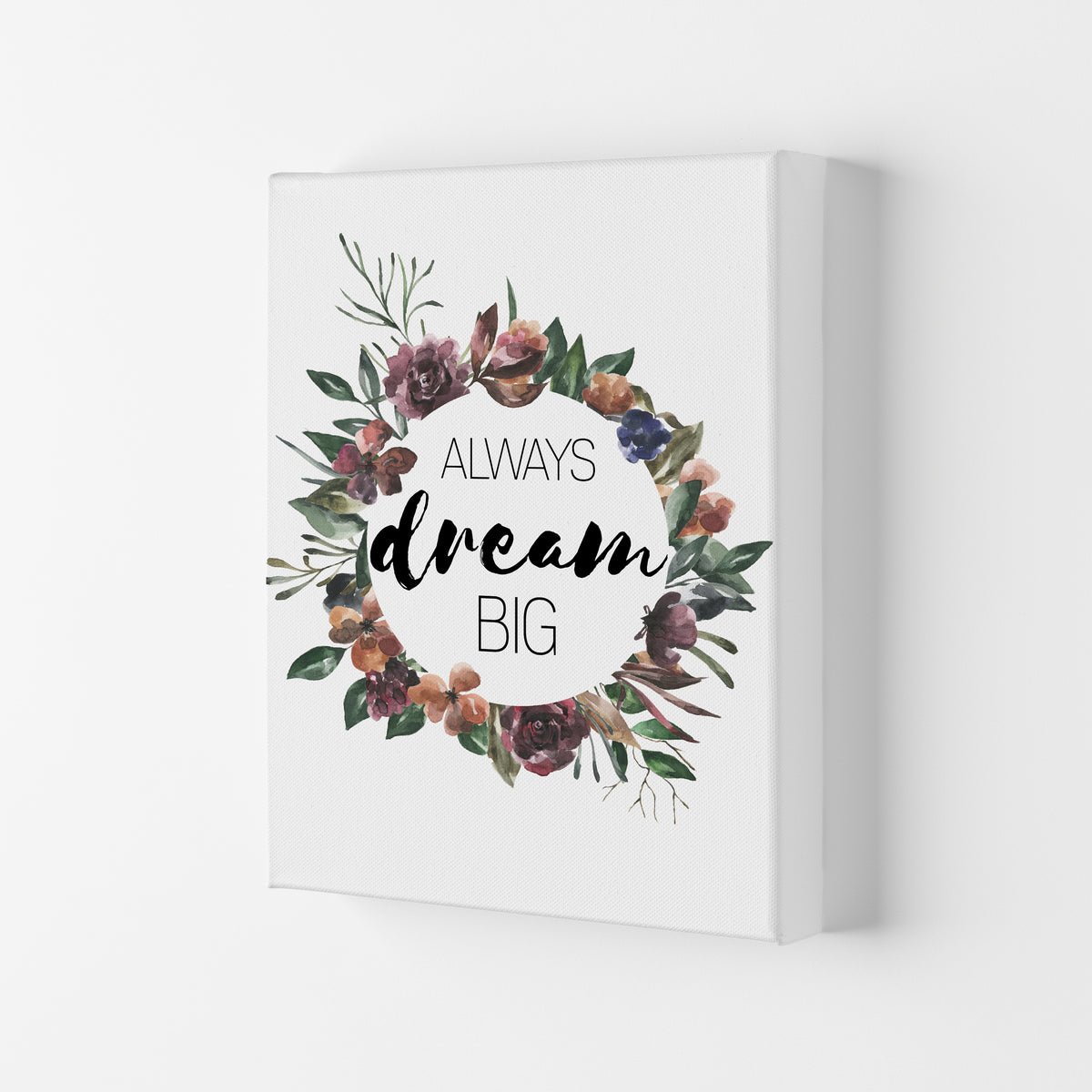 Always Dream Big Mixed Floral Framed Typography Wall Art Print Canvas