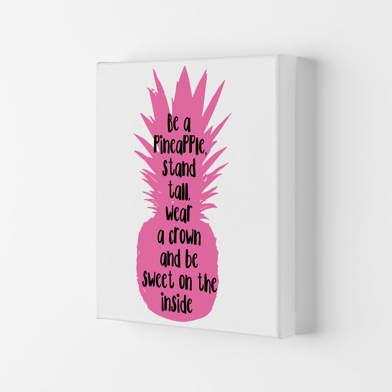 Be A Pineapple Pink Framed Typography Wall Art Print Canvas