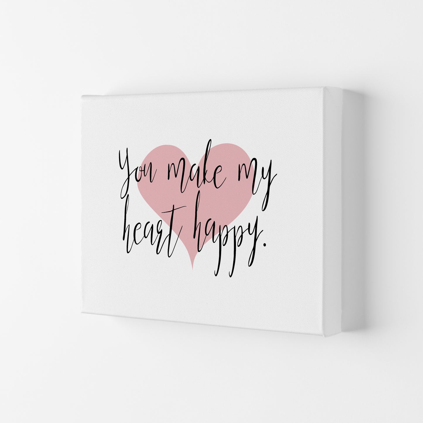 You Make My Heart Happy Modern Print Canvas
