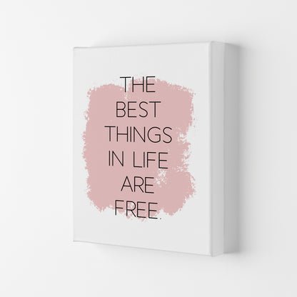 The Best Things In Life Are Free Modern Print Canvas