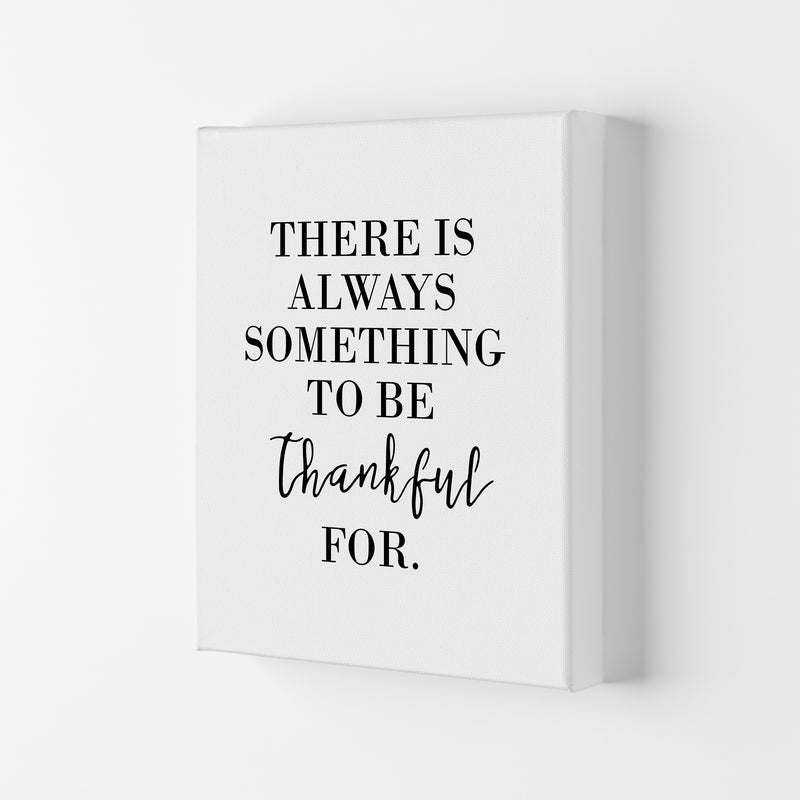 Something To Be Thankful For Modern Print Canvas