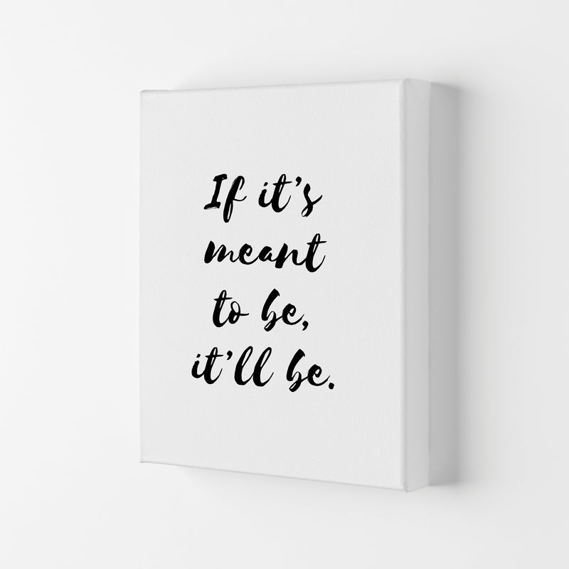 If It&#39;s Meant To Be, It&#39;ll Be Framed Typography Wall Art Print