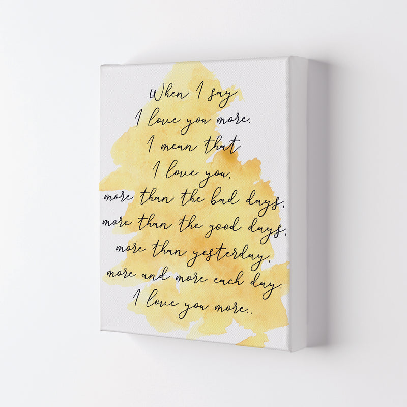 Love You More Yellow Watercolour Modern Print Canvas