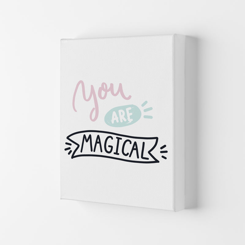 You Are Magical  Art Print by Pixy Paper Canvas