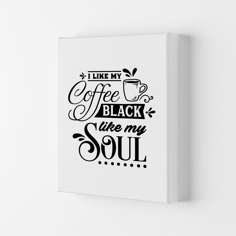 Coffee Black Like My Soul  Art Print by Pixy Paper Canvas