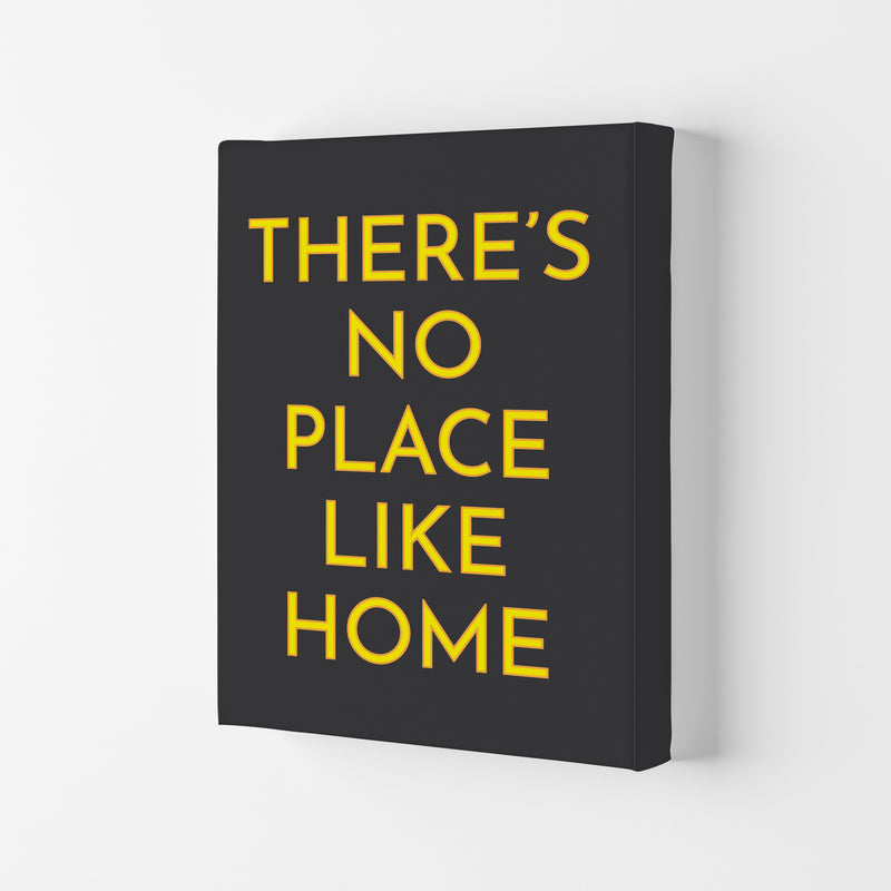 There's No Place Like Home Neon Art Print by Pixy Paper Canvas