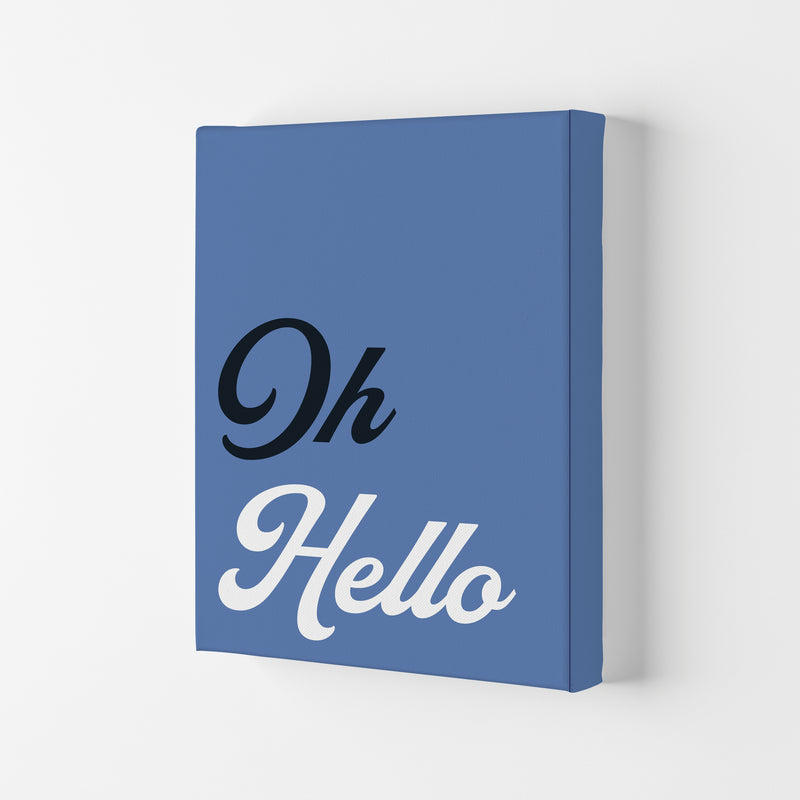 Oh Hello Art Print by Pixy Paper Canvas