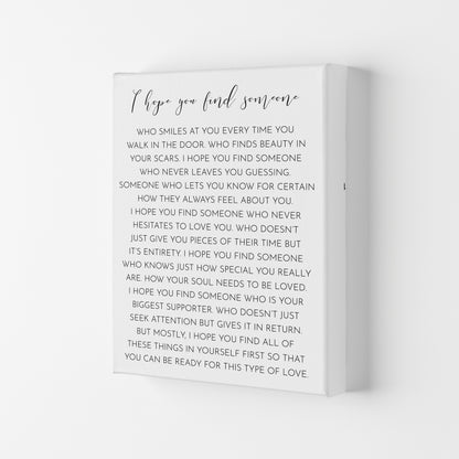 I HOPE YOU FIND SOMEONE-01 Art Print by Pixy Paper Canvas