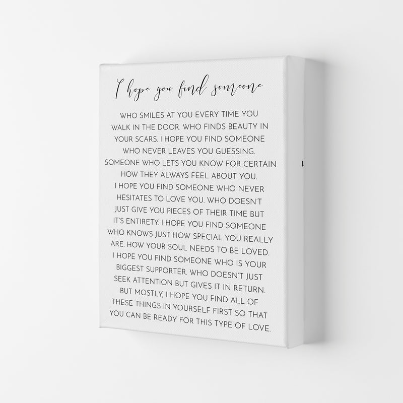 I HOPE YOU FIND SOMEONE-01 Art Print by Pixy Paper Canvas