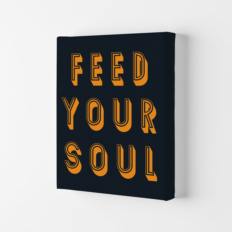 Feed Your Soul Art Print by Pixy Paper Canvas