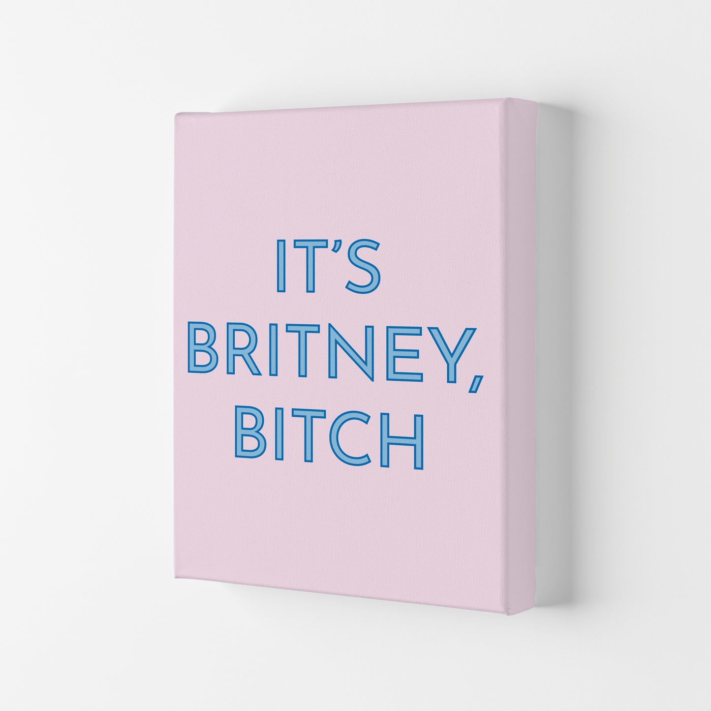It's Britney Art Print by Pixy Paper Canvas