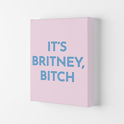 It's Britney Art Print by Pixy Paper Canvas