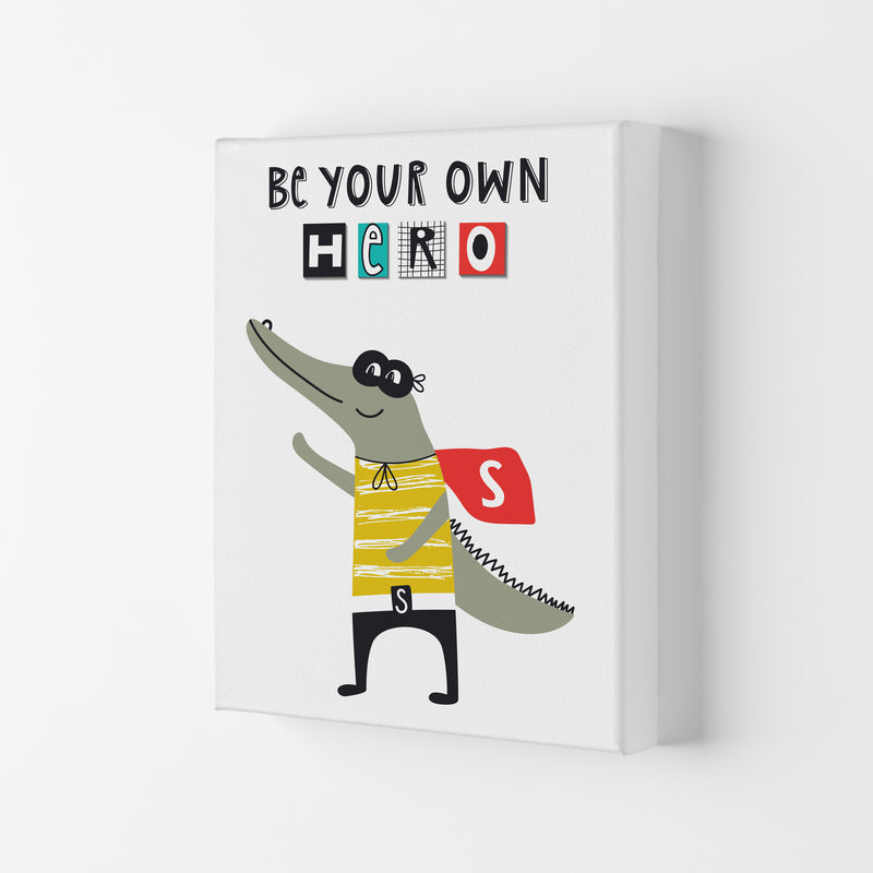 Be your own hero gator Art Print by Pixy Paper Canvas