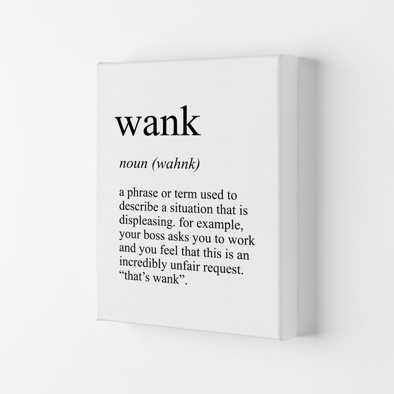 Wank Definition Art Print by Pixy Paper Canvas