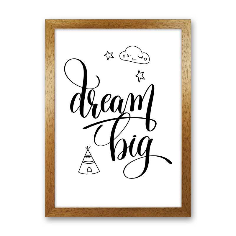 Dream Big Black Framed Nursey Wall Art Print Oak Grain