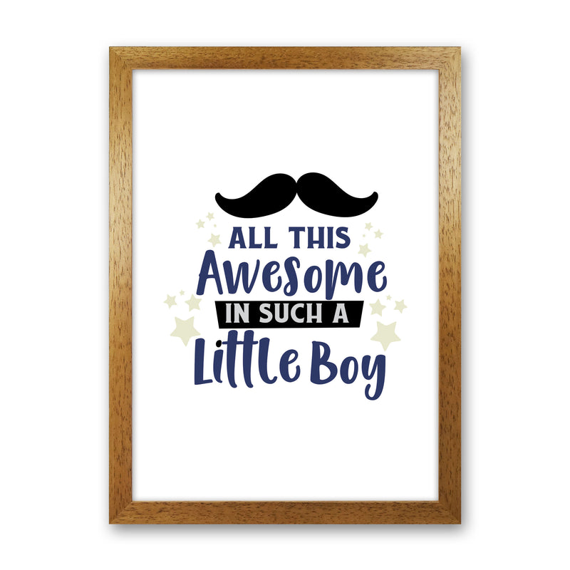 All This Awesome In Such A Little Boy Print, Nursey Wall Art Poster Oak Grain