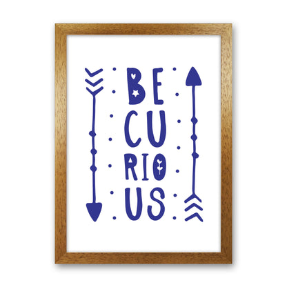 Be Curious Navy Framed Typography Wall Art Print Oak Grain