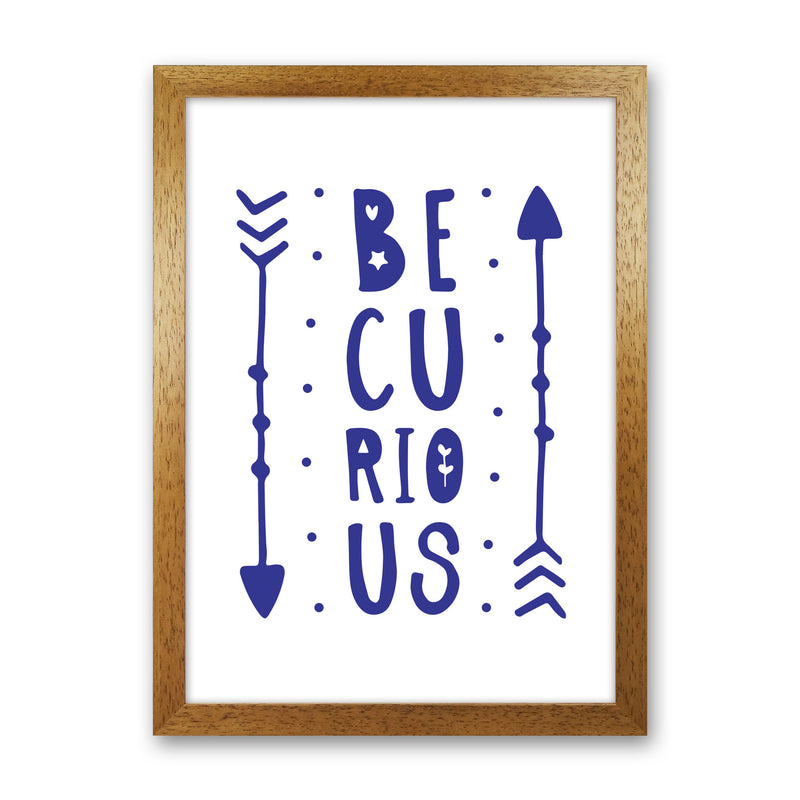 Be Curious Navy Framed Typography Wall Art Print Oak Grain