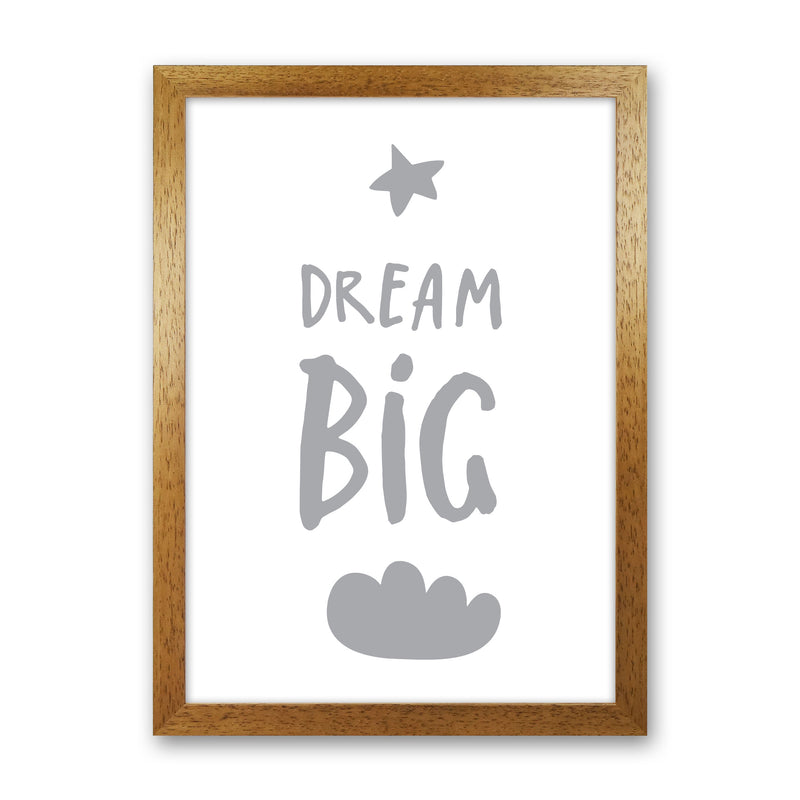 Dream Big Grey Framed Typography Wall Art Print Oak Grain