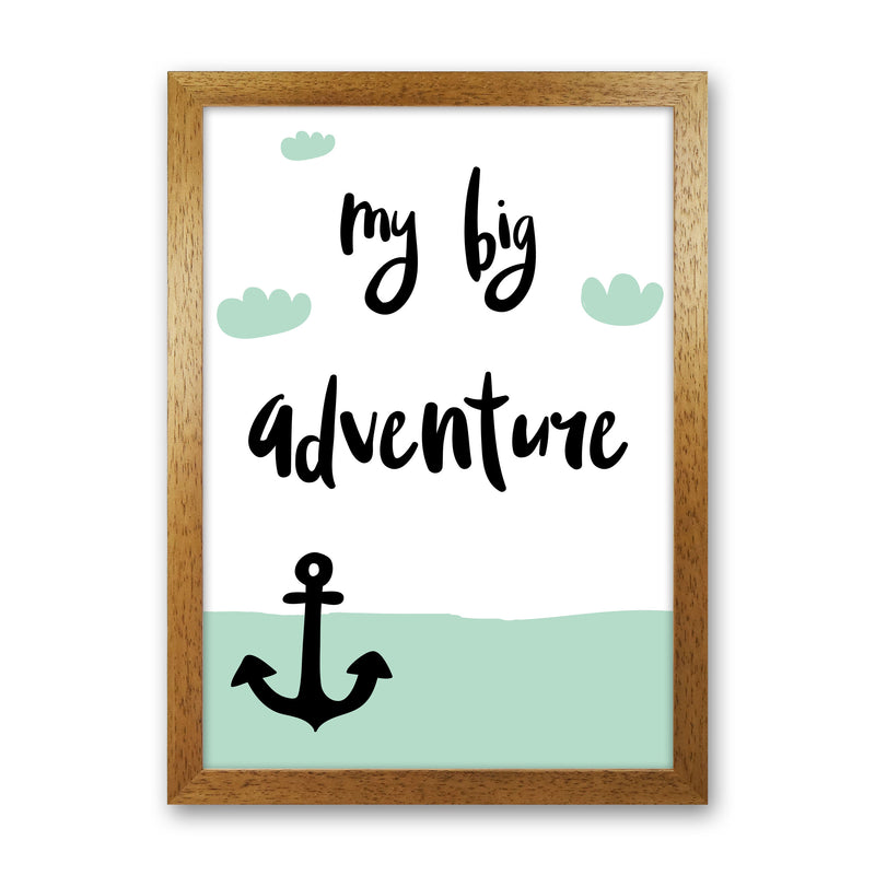 My Big Adventure Framed Typography Wall Art Print Oak Grain