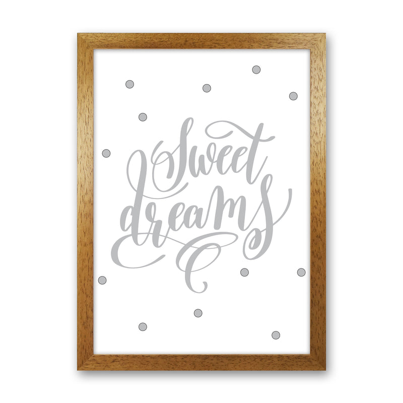 Sweet Dreams Grey Framed Nursey Wall Art Print Oak Grain
