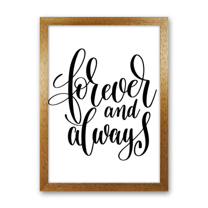 Forever And Always Black Framed Typography Wall Art Print Oak Grain