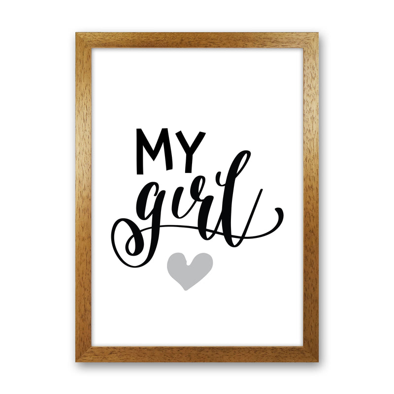 My Girl Black Framed Nursey Wall Art Print Oak Grain