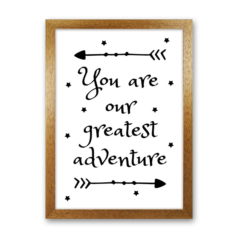 You Are Our Greatest Adventure Black Modern Print Oak Grain